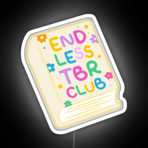 Endless Tbr Club RGB Neon Sign