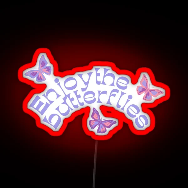 Enjoy The Butterflies Daniel Ricciardo RGB Neon Sign