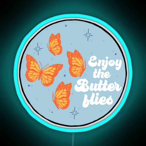 Enjoy The Butterflies RGB Neon Sign