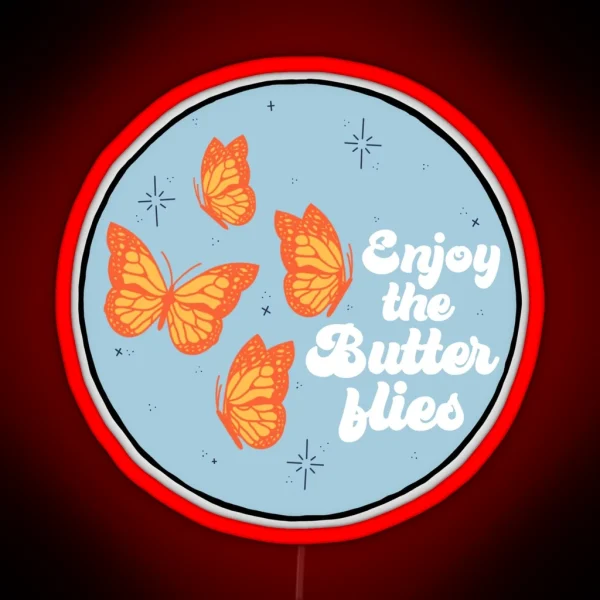 Enjoy The Butterflies RGB Neon Sign