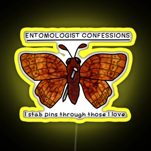 Entomologist Confessions RGB Neon Sign