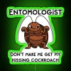 Entomologist Don T Make Me Get My Hissing Cockroach RGB Neon Sign - Image 3
