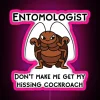 Entomologist Don T Make Me Get My Hissing Cockroach RGB Neon Sign - Image 6
