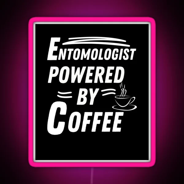 Entomologist Powered RGB Neon Sign