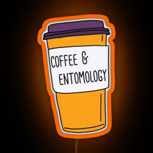 Entomology And Coffee RGB Neon Sign