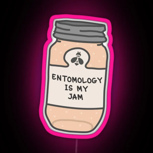 Entomology Is My Jam RGB Neon Sign