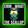 ERM WHAT THE SCALLOP RGB Neon Sign