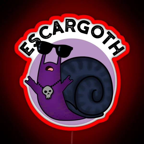 Escar Goth Cool Goth Funny Snail Puns RGB Neon Sign