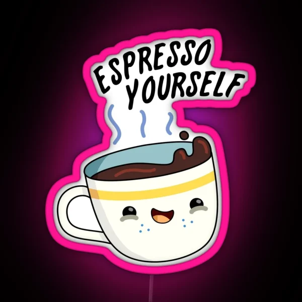 Espresso Yourself Funny Coffee Puns RGB Neon Sign