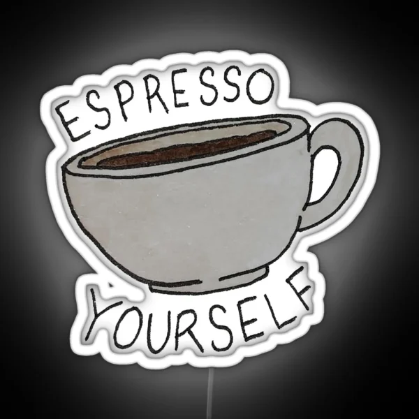 Espresso Yourself RGB Neon Sign