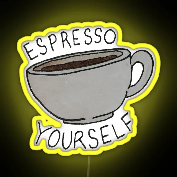 Espresso Yourself RGB Neon Sign