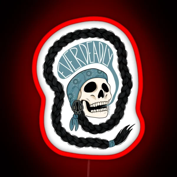 Ever Deadly RGB Neon Sign