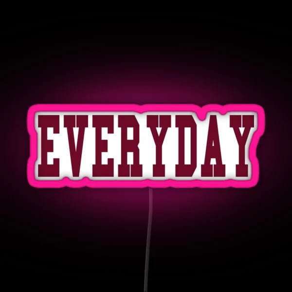Everyday Led RGB Neon Sign