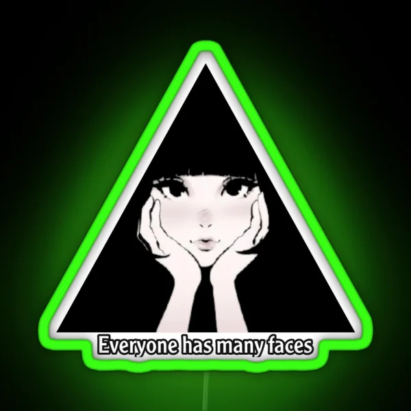 Everyone Has Many Faces RGB Neon Sign