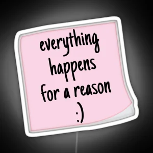 Everything Happens For A Reason RGB Neon Sign