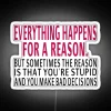 Everything Happens For A Reason RGB Neon Sign