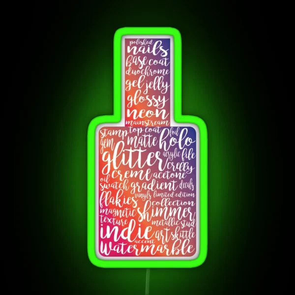 Everything Insta Nails RGB Neon Sign