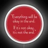 Everything Will Be OK In The End RGB Neon Sign - Image 4