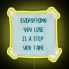 Everything You Lose You Re On Your Own Kid RGB Neon Sign - Image 5