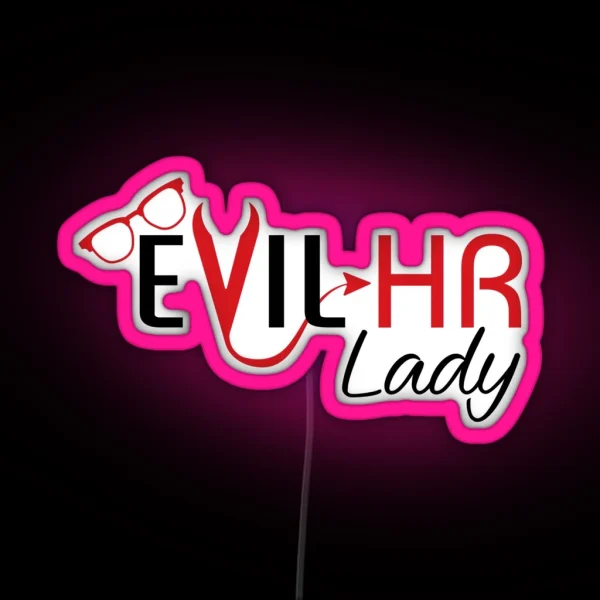 Evil HR Lady RGB Neon Sign