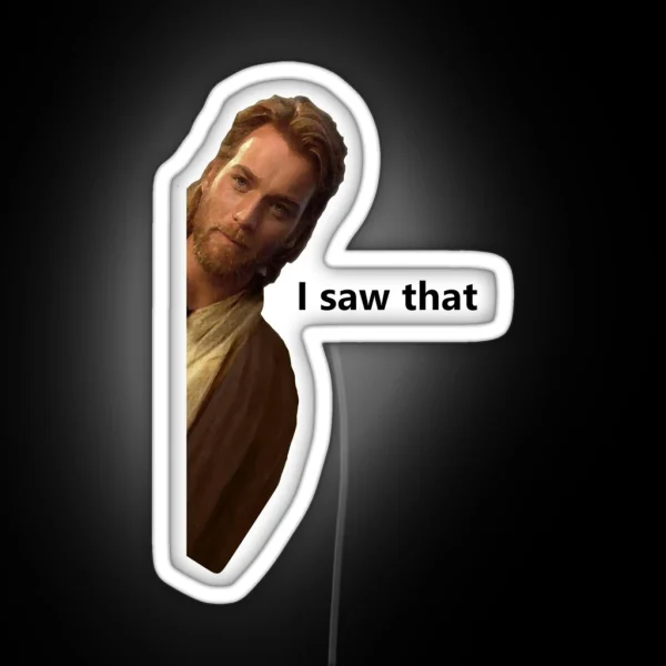 Ewan I Saw That Jesus I Saw That Meme Led Fridge Magnet RGB Neon Sign