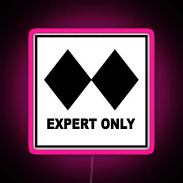 Experts Only RGB Neon Sign