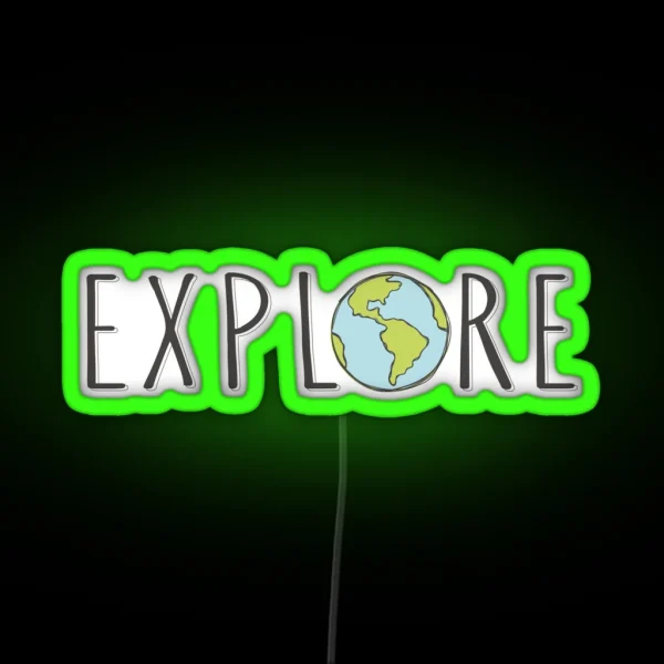 Explore The World RGB Neon Sign