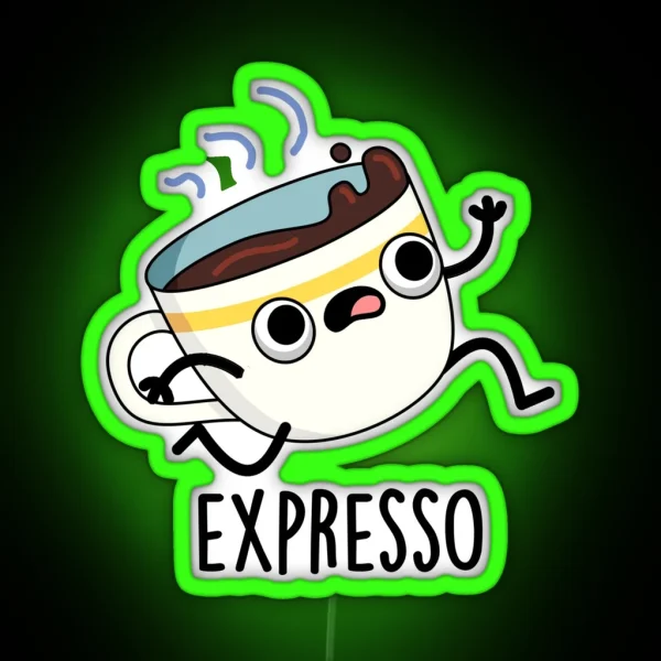 Expresso Funny Running Coffee Puns RGB Neon Sign