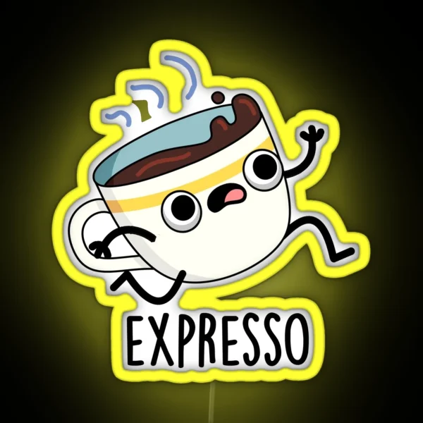 Expresso Funny Running Coffee Puns RGB Neon Sign