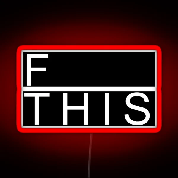 F This RGB Neon Sign