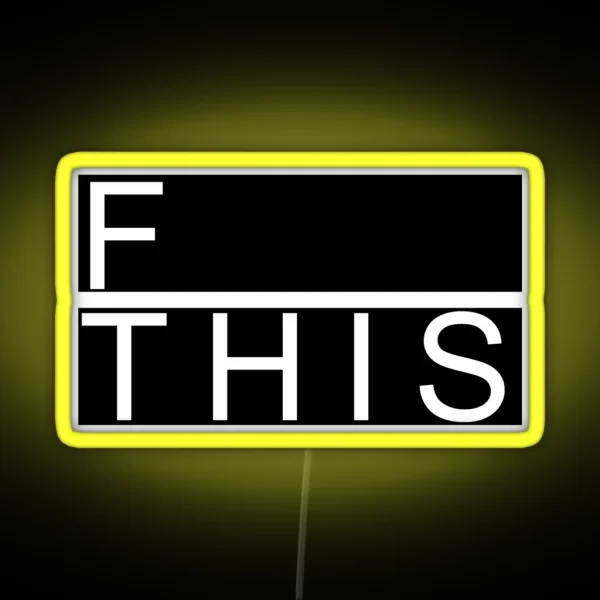 F This RGB Neon Sign