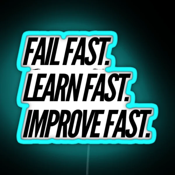Fail Fast RGB Neon Sign