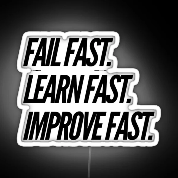 Fail Fast RGB Neon Sign