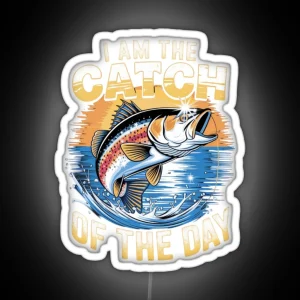 Falcon88 I Am The Catch Of The Day RGB Neon Sign