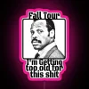 Fall Tour Getting To Old For This Sh RGB Neon Sign - Image 6