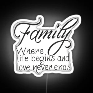 Family Quote RGB Neon Sign