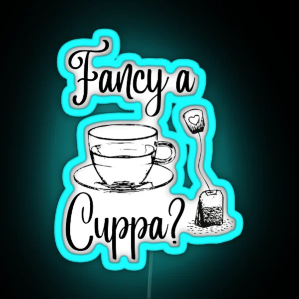 Fancy A Cuppa RGB Neon Sign