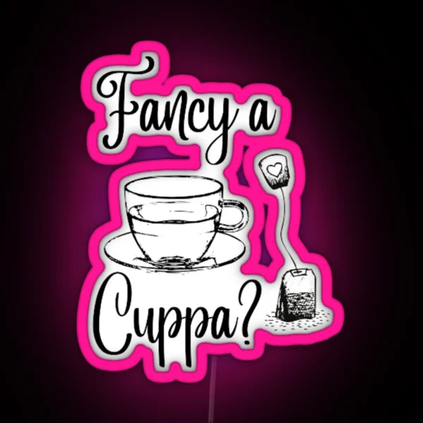 Fancy A Cuppa RGB Neon Sign