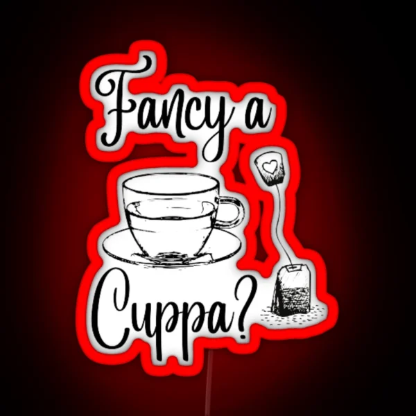 Fancy A Cuppa RGB Neon Sign