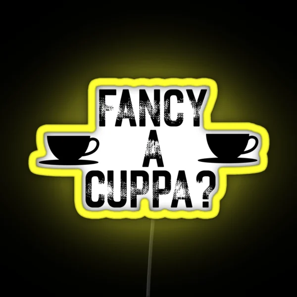 Fancy A Cuppa RGB Neon Sign