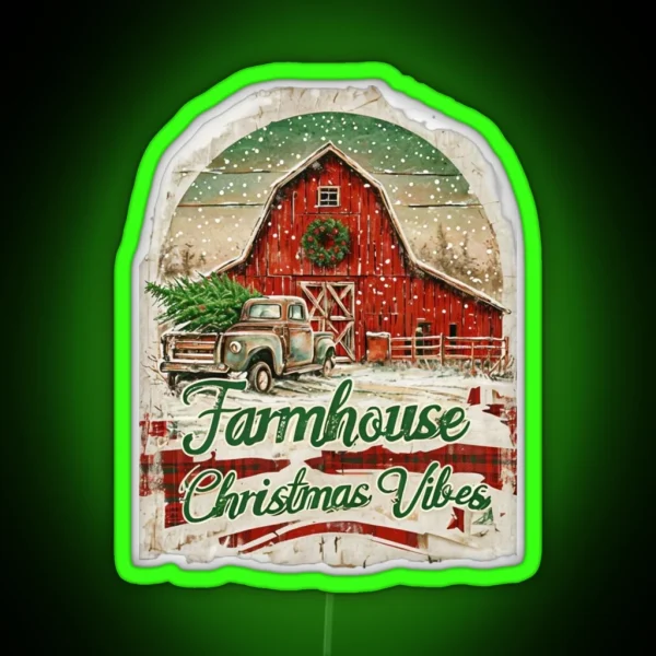 Farmhouse Christmas Vibes Cozy Rustic Holiday RGB Neon Sign