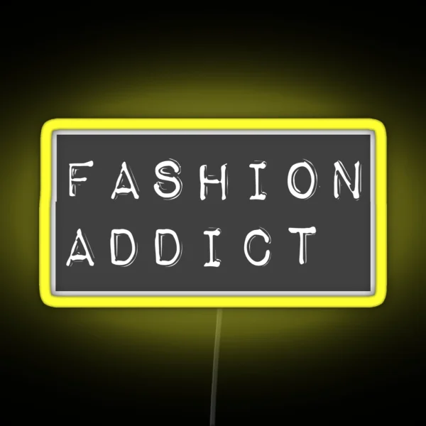 Fashion Addict RGB Neon Sign