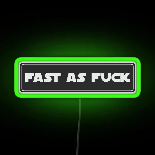 Fast As Fuck Cool Helmet Led Bumper RGB Neon Sign