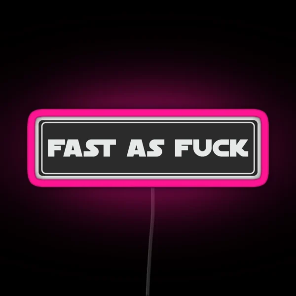 Fast As Fuck Cool Helmet Led Bumper RGB Neon Sign