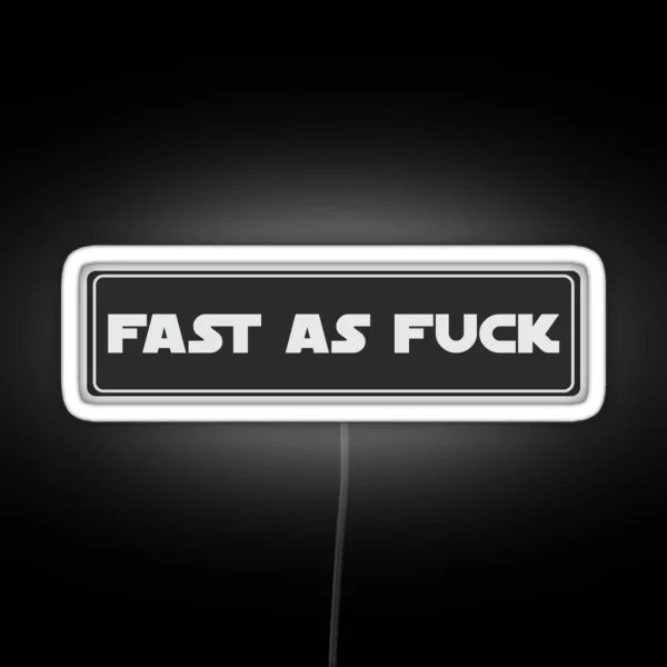 Fast As Fuck Cool Helmet Led Bumper RGB Neon Sign