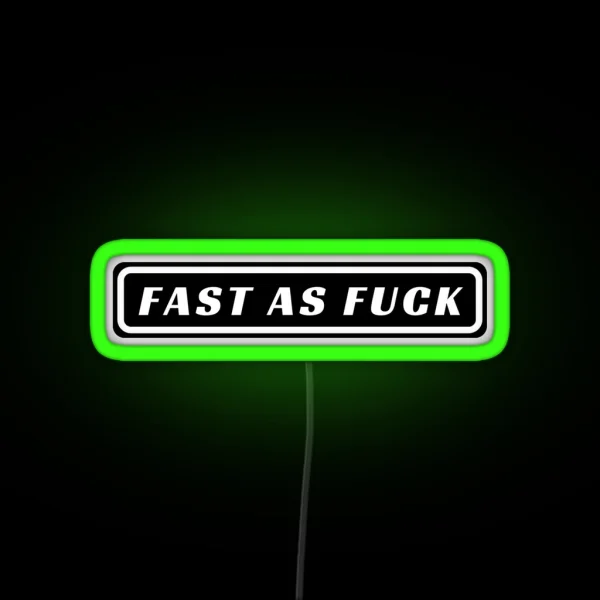 Fast As Fuck Cool Helmet Led Funny Bumper Led RGB Neon Sign