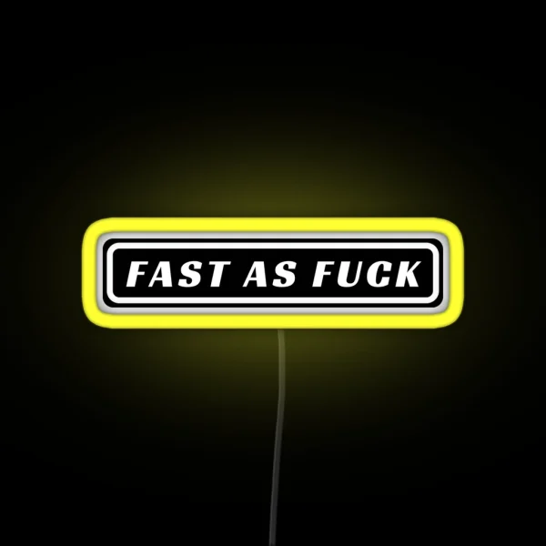 Fast As Fuck Cool Helmet Led Funny Bumper Led RGB Neon Sign