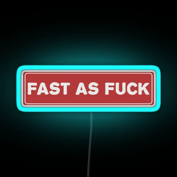Fast As Fuck Cool Helmet Led Motorcycle RGB Neon Sign