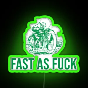 Fast As Fuck Motorcycle Motorbike Funny Biker Quote RGB Neon Sign