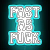 Fast As Fuck RGB Neon Sign - Image 3